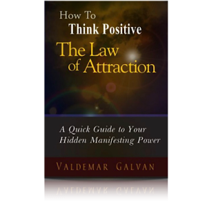 The Law of Attraction A Quick Guide to Your Hidden Manifesting Power eBook