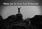wake up to your true potential
