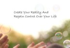 law of attraction - create your reality