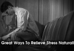 how to relieve stress naturally