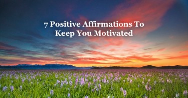 positive affirmations to keep you motivated
