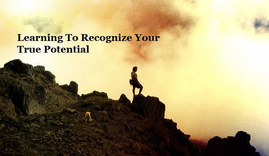 recognizing your true potential