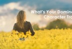 what's your dominant character trait?