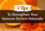 Strengthen Immune System Naturally