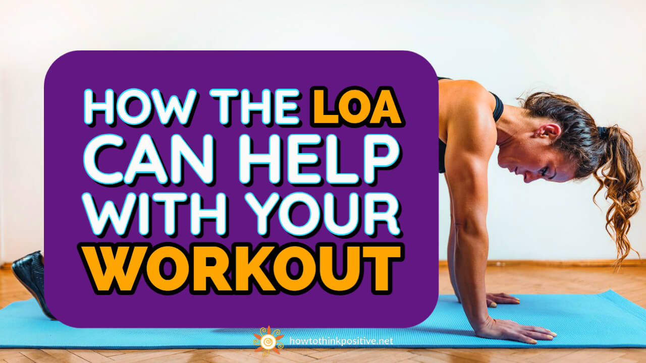 How the LOA Can Help With Your Workout