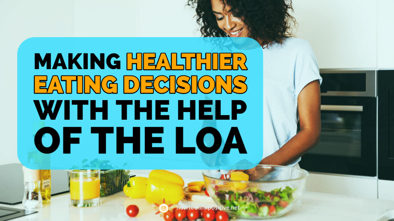 weight loss and healthy eating with the law of attraction