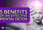 benefits-mental-detox