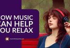 music-relax-calm-how