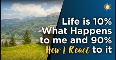 life is not what happens but how react